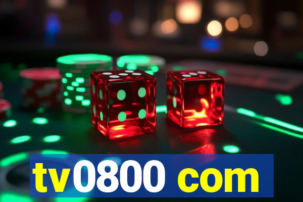 tv0800 com