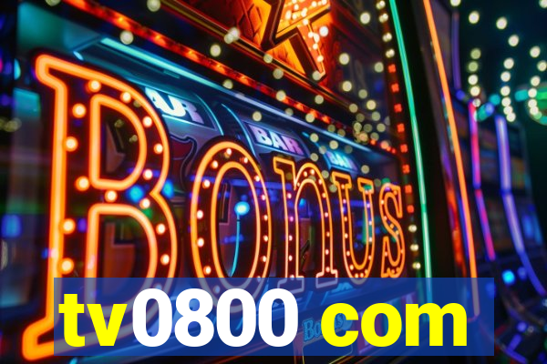 tv0800 com