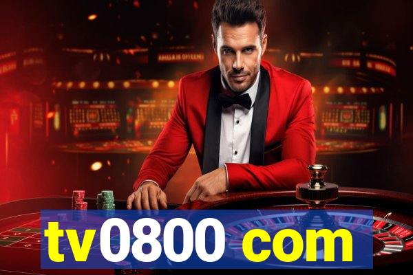 tv0800 com