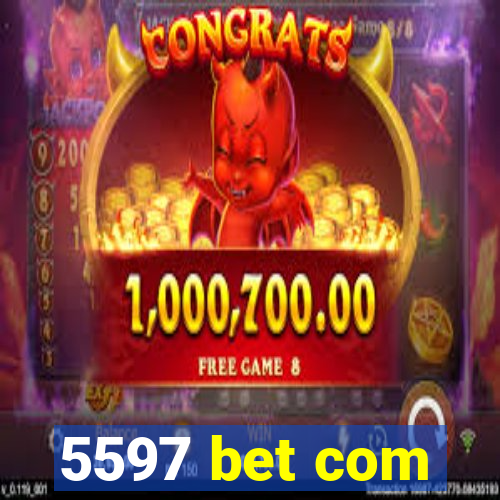5597 bet com