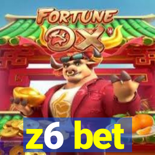 z6 bet