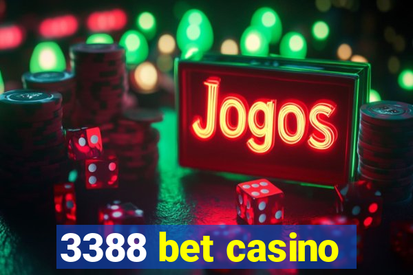 3388 bet casino