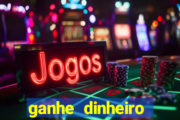 ganhe dinheiro jogando sem depositar