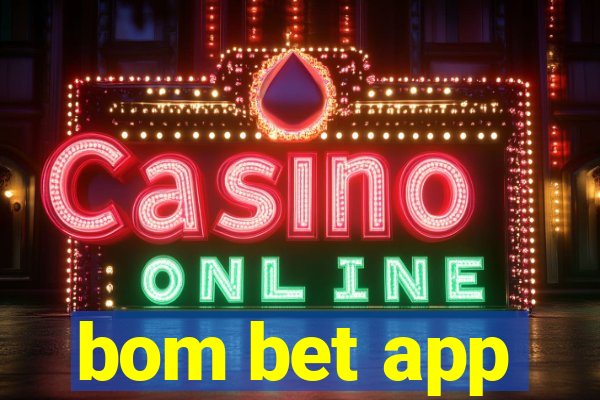 bom bet app
