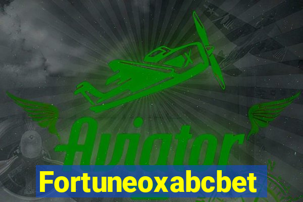 Fortuneoxabcbet