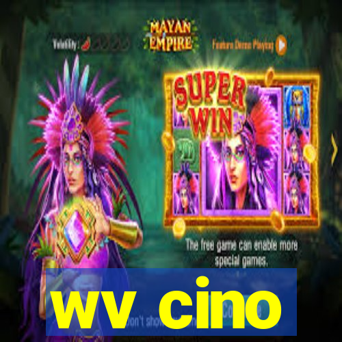 wv cino
