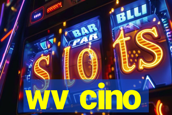 wv cino