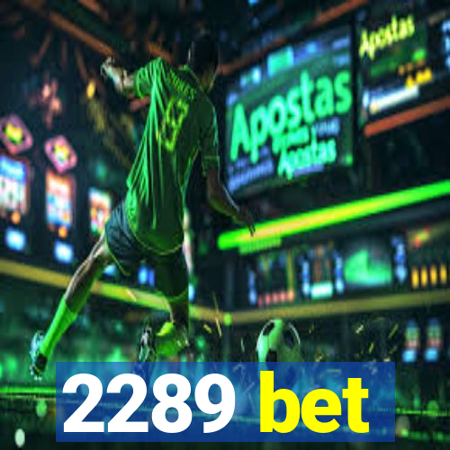 2289 bet