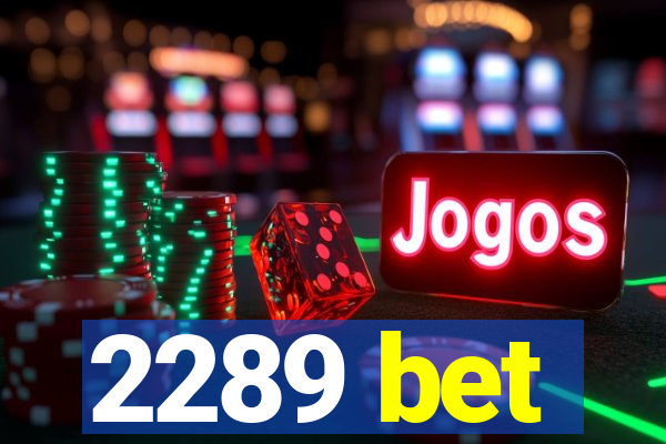 2289 bet