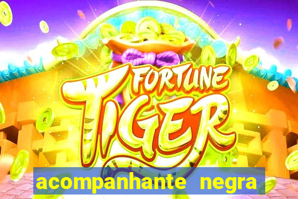 acompanhante negra porto alegre