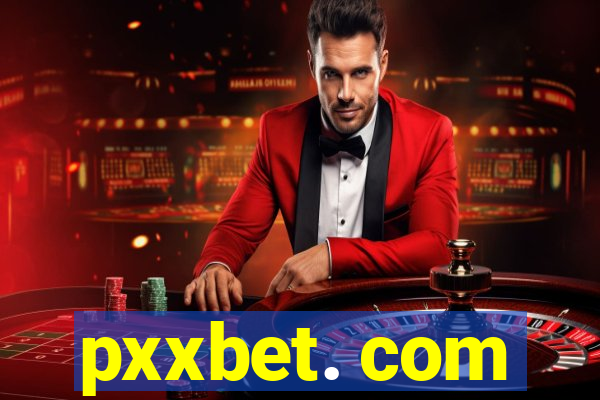 pxxbet. com