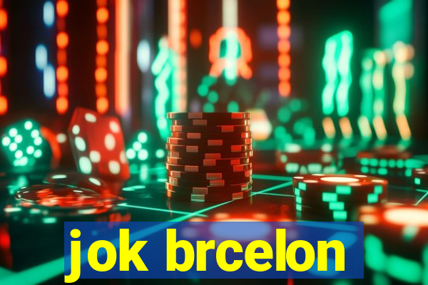 jok brcelon