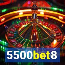 5500bet8