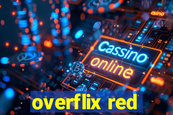 overflix red