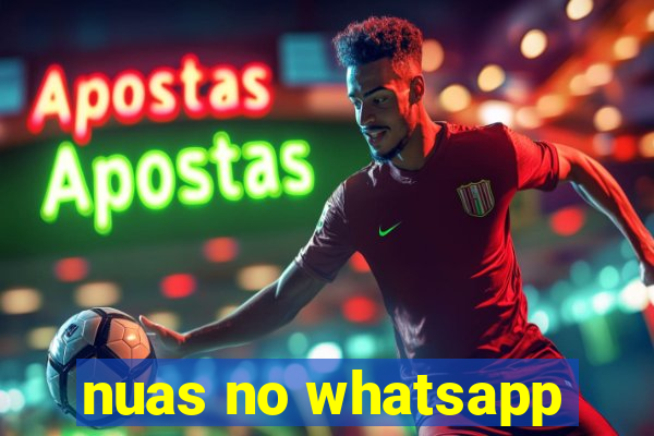 nuas no whatsapp