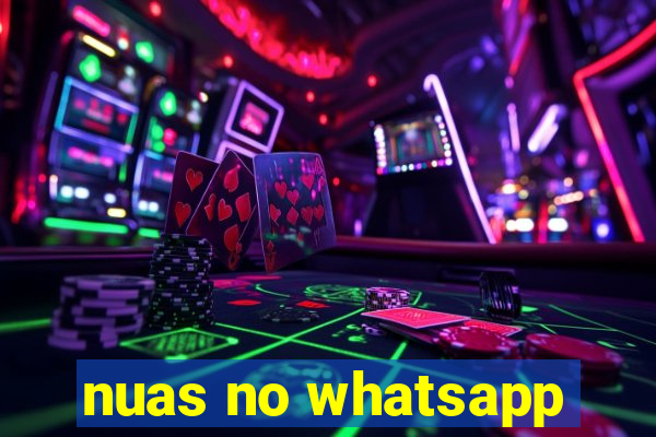nuas no whatsapp