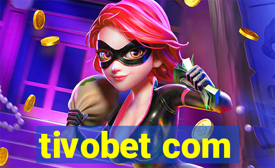 tivobet com
