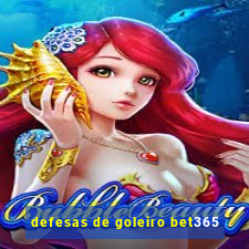 defesas de goleiro bet365