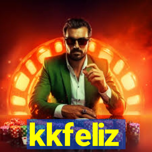 kkfeliz
