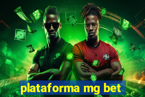plataforma mg bet
