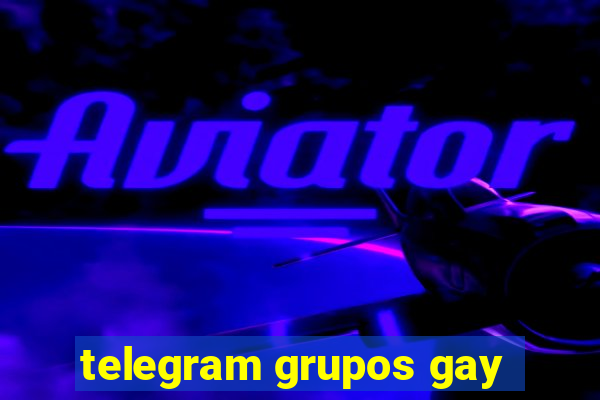 telegram grupos gay