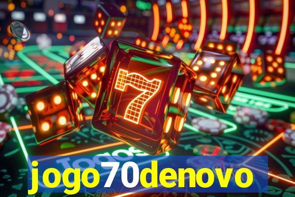 jogo70denovo