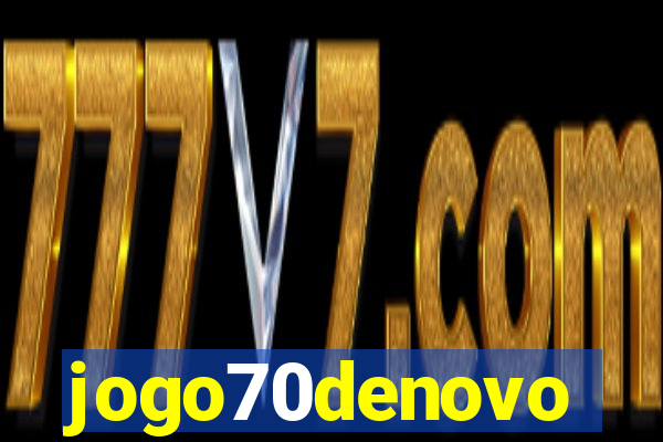 jogo70denovo