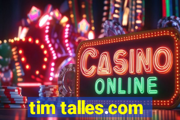 tim talles.com
