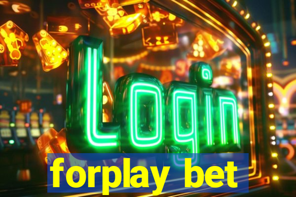forplay bet