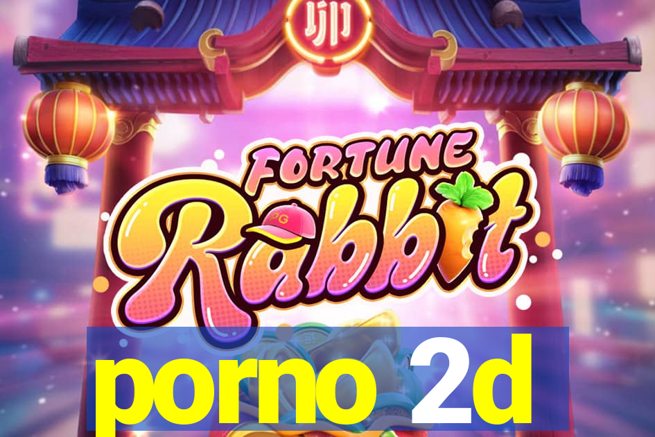 porno 2d