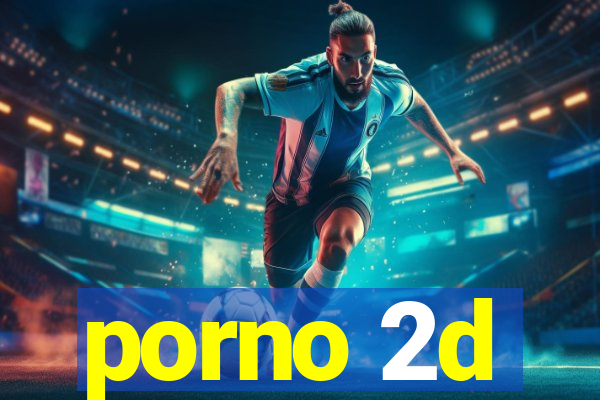 porno 2d