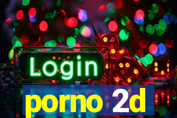 porno 2d