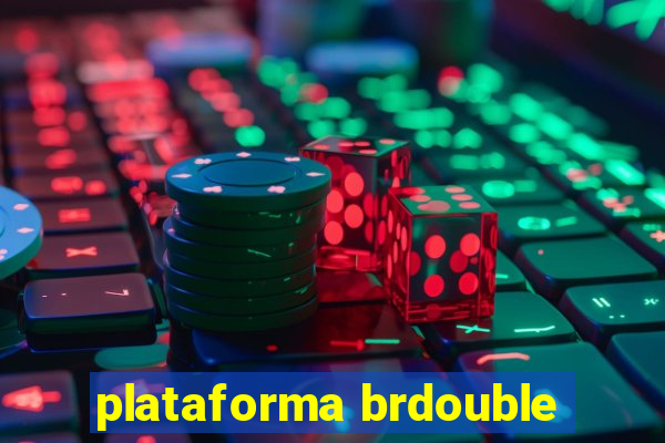 plataforma brdouble