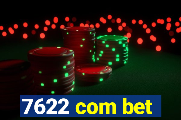 7622 com bet