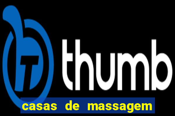 casas de massagem porto alegre