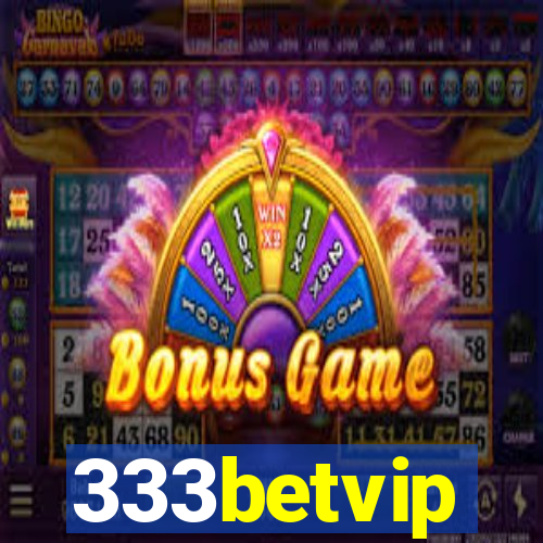 333betvip