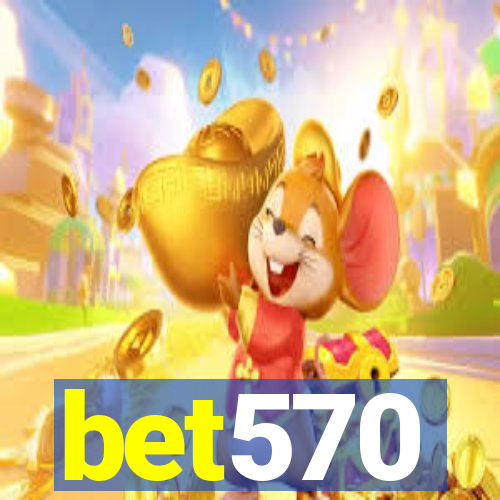 bet570