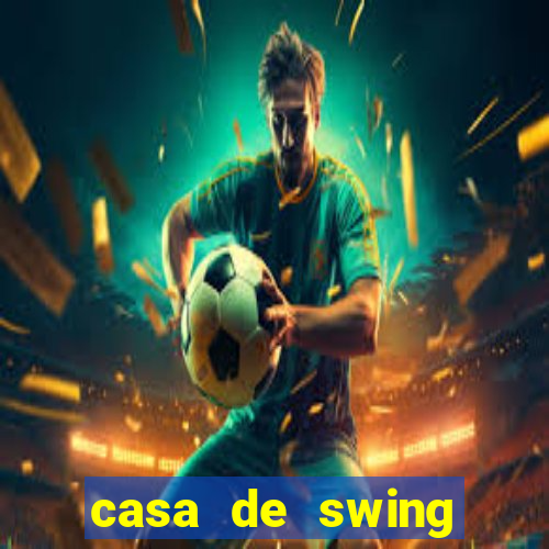 casa de swing campo grande ms