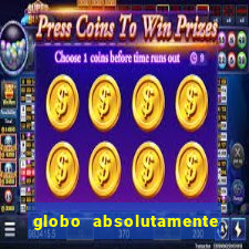 globo absolutamente sobretudo 2018