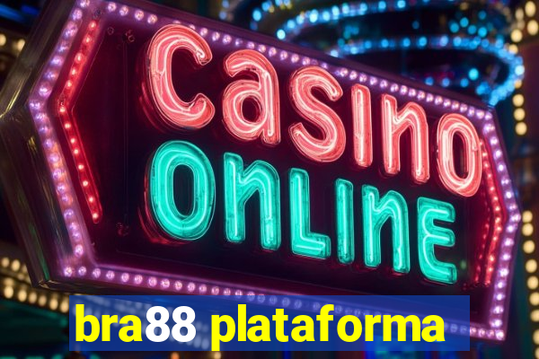 bra88 plataforma