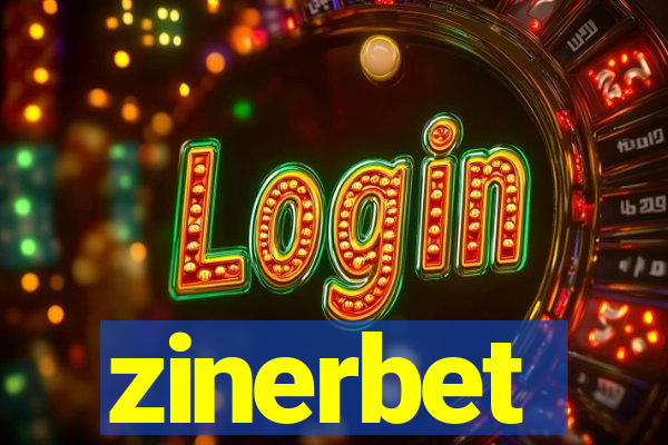zinerbet