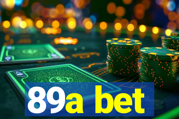 89a bet