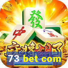 73 bet com
