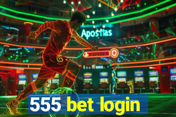 555 bet login