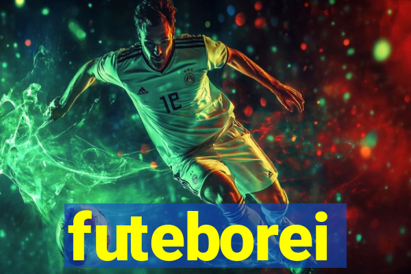 futeborei