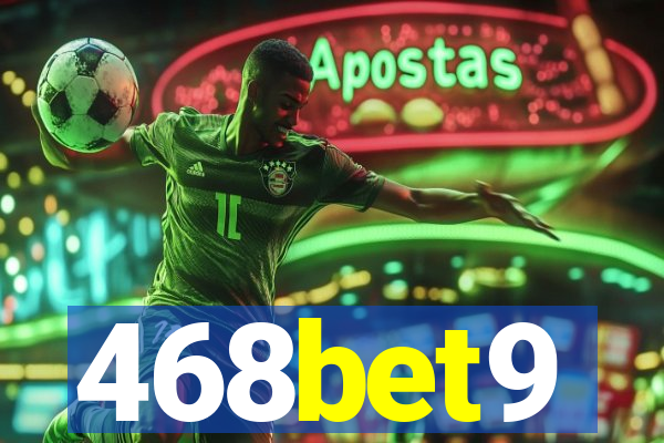 468bet9
