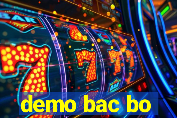 demo bac bo