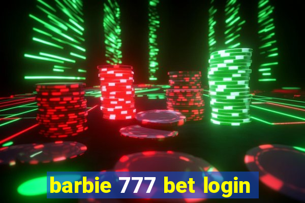 barbie 777 bet login