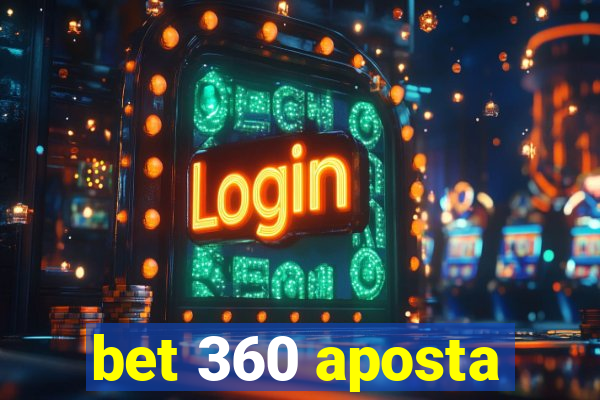 bet 360 aposta