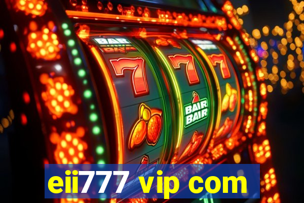 eii777 vip com